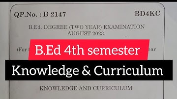 TNTEU B.ed fourth semester Knowledge and curriculum Original question paper 💯 #question