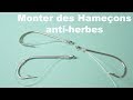 MONTER DES HAMEÇONS ANTI-HERBES (WEED GUARD)