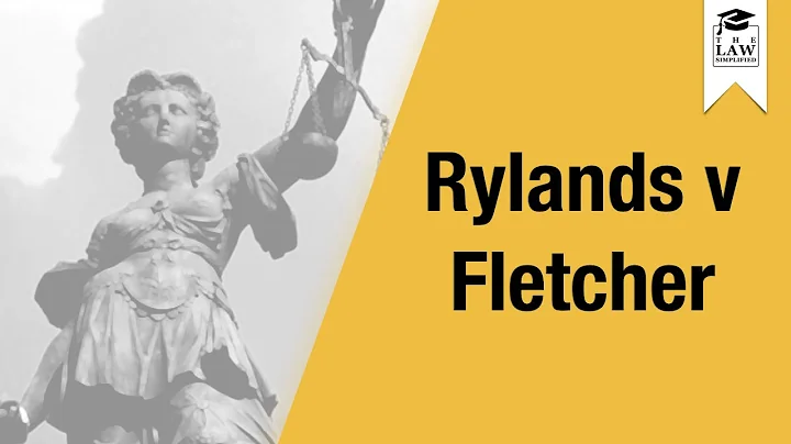 Tort Law - Rylands v Fletcher