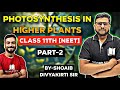 PHOTOSYNTHESIS IN HIGHER PLANTS by SHOAIB SIR