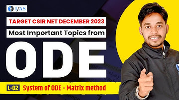 CSIR NET ODE Matrix Method | Most Important Questions