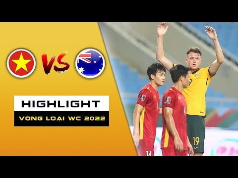 HIGHLIGHTS Việt Nam VS Úc | ĐT Việt Nam bị bỏ qua quả phạt đền trước Australia