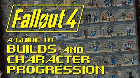 Fallout 4: How Character Builds & Progression Will Work - SPECIAL, Perks & Skills + No Level Cap!