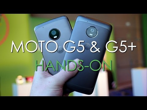 Moto G5 Plus & Moto G5 Hands-on
