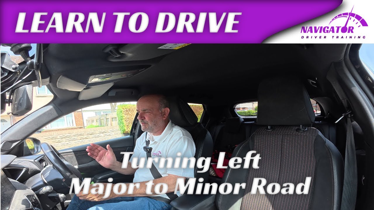 How to Turn Left from a Major to Minor Road | MSPSL Routine for Learner ...