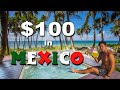 What Can $100 Get in TULUM MEXICO