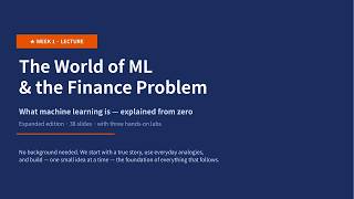 Financial Machine Learning Week 1 — The World of ML and the Finance Problem | Yonsei University