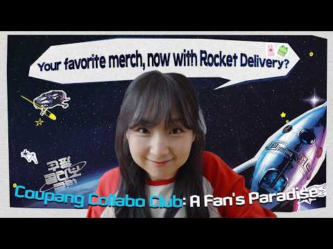 Your favorite merch, now with Rocket Delivery? 👀 Coupang Collabo Club: A Paradise for Fans | COUPANG