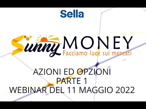 AZIONI ED OPZIONI PARTE 1 CON BANCA SELLA