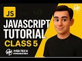 JavaScript Tutorial for Beginners | Class 5 – Learn JavaScript from Scratch