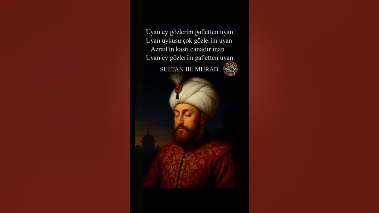 Uyan Ey Gözlerim.../ III.MURAD #shorts #tarih #osmanlı