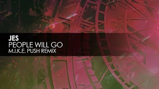 Jes - People Will Go (M.I.K.E. Push Remix)