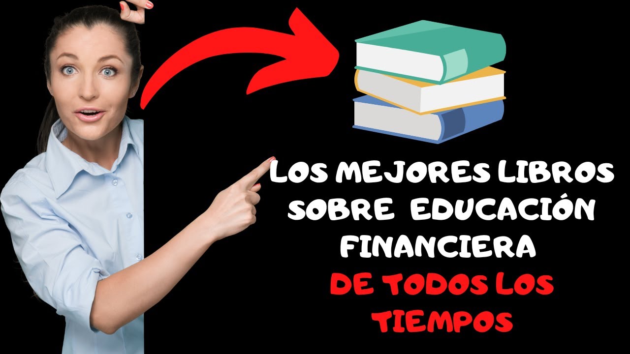 Los 10 Mejores Libros 📚 de Finanzas Personales de todos los Tiempos ...