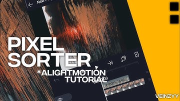 Pixel sorter tutorial | alightmotion