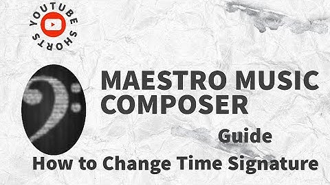 #Shorts|Maestro Music Composer: How to Change Time Signature