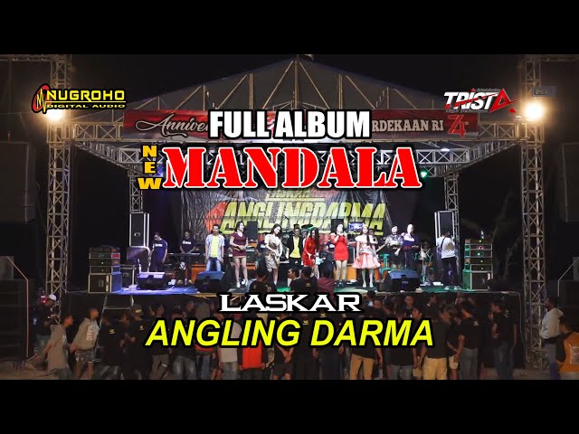 FULL ALBUM NEW MANDALA // LASKAR ANGLING DARMA // MLAWAT - PAMOTAN - REMBANG class=