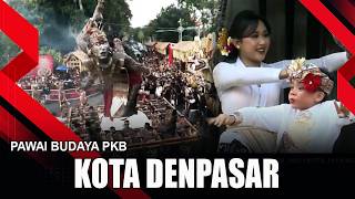 [FULL] PENAMPILAN KOTA DENPASAR - PAWAI BUDAYA PESTA KESENIAN BALI (PKB) 2026