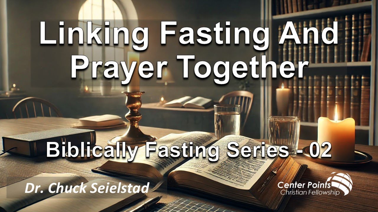 Sermon 238 – Linking Fasting And Prayer Together – Biblically Fasting ...