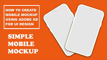 HOW TO CREATE  SIMPLE MOBILE  MOCKUP USING ADOBE XD | SIMPLE MOBILE MOCKUP | ADOBE XD