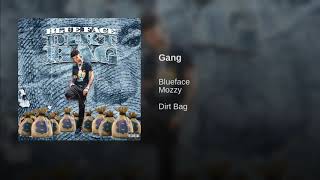 Blueface ft. Mozzy - &quot;Gang&quot; (Official Audio)