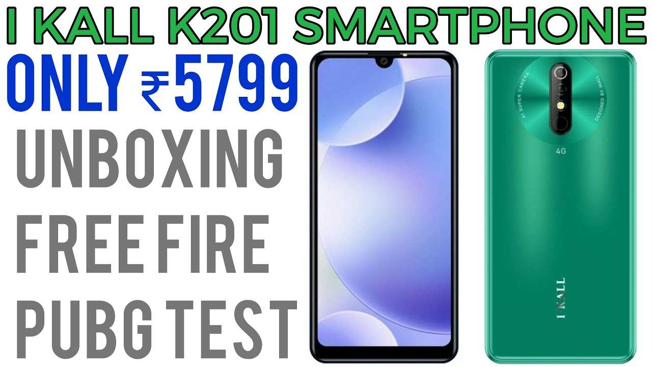 I kall k201 mobile phone unboxing review specifications - pubg free fire test - camera battery