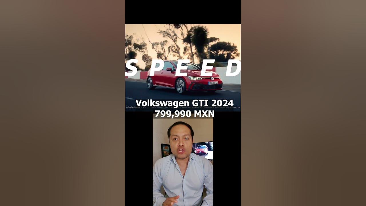 Volkswagen GTI 2024 Mexico precios YouTube