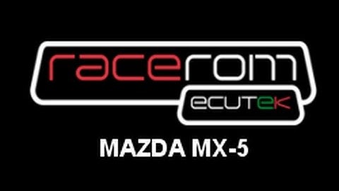 Mazda MX5 NC RaceROM Features
