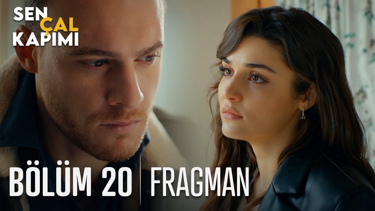sen cal kapimi 20 bolum fragmani youtube sen cal kapimi 20 bolum fragmani youtube