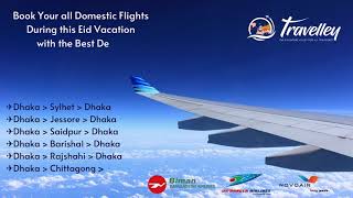 Book Your All Domestic Flights During This Eid Vacation With The Best Deals Travelley