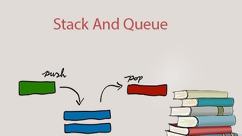 Stack and Queue Tutorial (in Arabic)