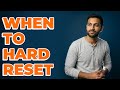 What Is A Hard Reset And When Should I Do It?