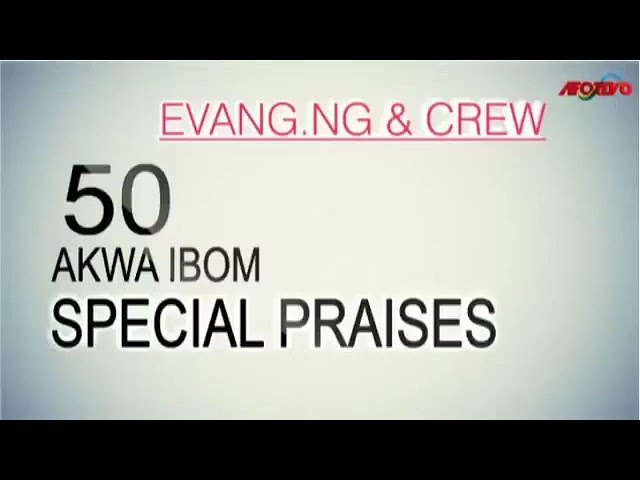 Evang. Ng & Crew  -  50 Akwa Ibom Special Praises  - Nigerian Gospel Song class=