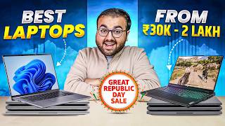 Choose BEST Laptops From ₹30K - ₹2 Lakh 🤩🔥| Republic Day Sale 2026 - GTV Ep 09