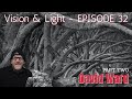 Vision  light pisode 32david ward  partie 2