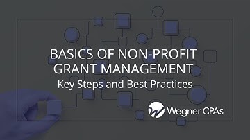 Basics of Non-Profit Grant Management: Key Steps and Best Practices