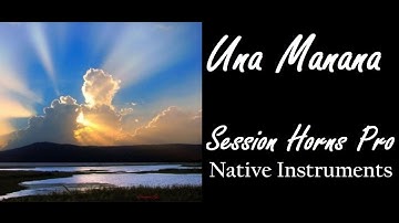 Una Manana - Session Horns Pro