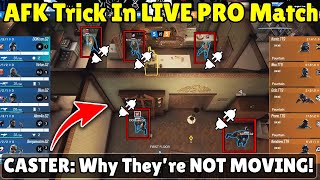 ALL FIVE PRO Players Do a *FAKE AFK* During a LIVE MATCH! - Rainbow Six Siege