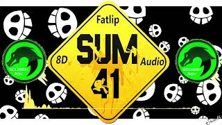 Sum 41  Fatlip 8d 