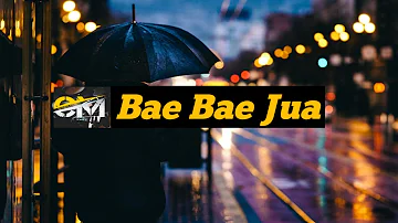 Bae bae jua, Lagu ambon