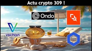 Crypto and economic news #188 (Bitcoin, Vechain, ONDO, PLUME, Chainlink and XRP)