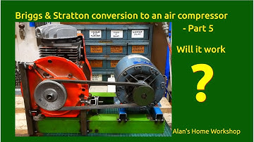 Briggs & Stratton conversion to an air compressor - Part 5