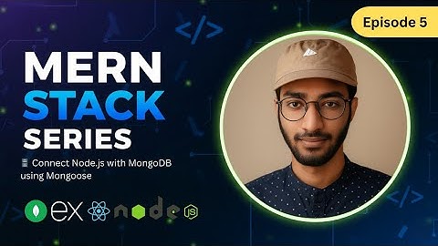 How to Connect Node.js to MongoDB using Mongoose | MERN stack | 2025 | (part-5)