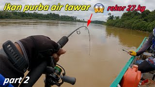 joran Dihujani hentakan yang sangat amat menyeramkan‼️mancing ikan monster sungai Kalimantan #2