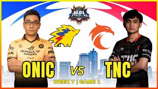 ONIC VS TNC | GAME 1 | REGULAR SEASON WEEK 7