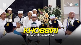 Majelis Ar Raudhah - Khobbiri ( Lirik )
