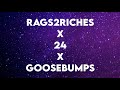 Rags2Riches x 24 x Goosebumps (Lyrics) (Tiktok)