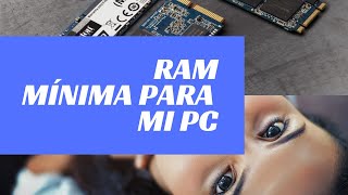 ¿Cuánta Memoria RAM necesita un PC?