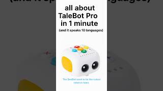 Warning: You Might Fall in Love with The TaleBot Pro, in 10 different languages!