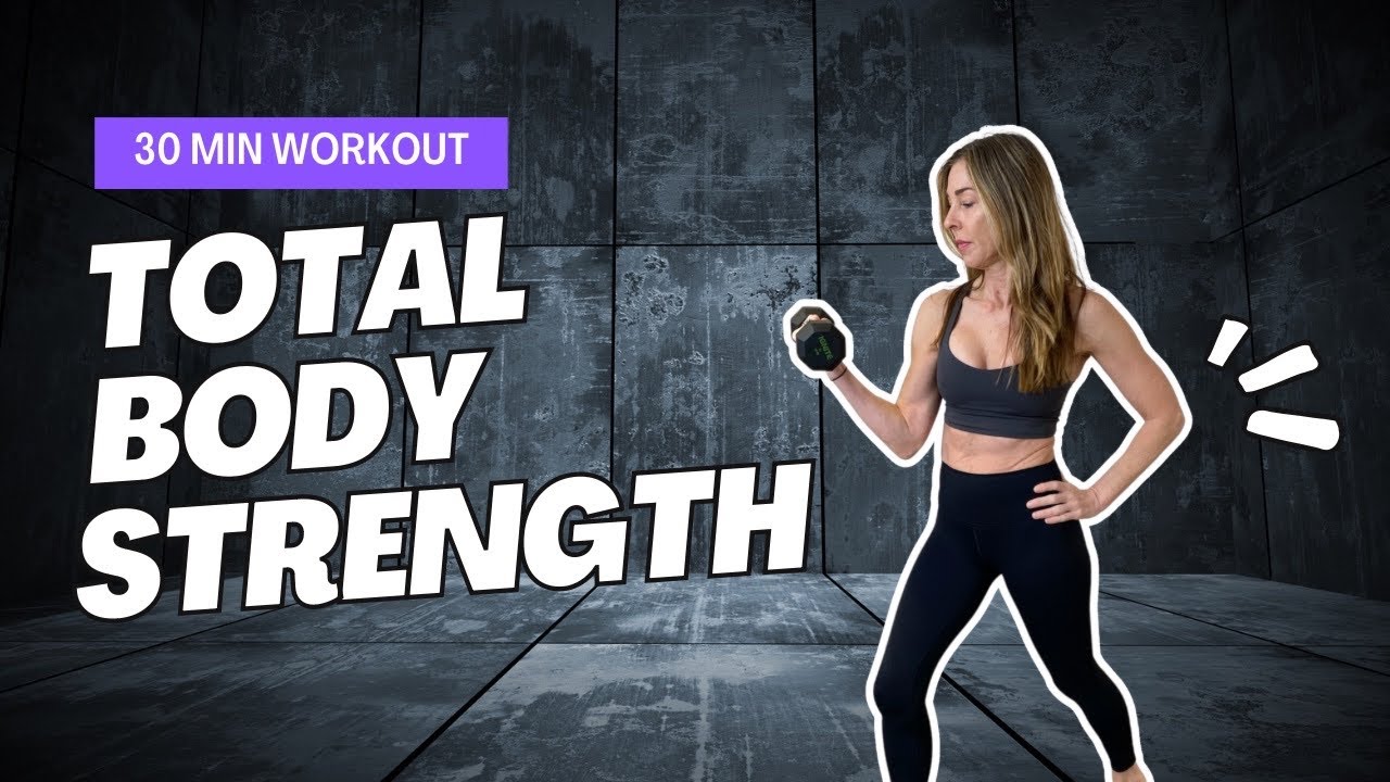 30 Min Total Body Strength Training Workout YouTube