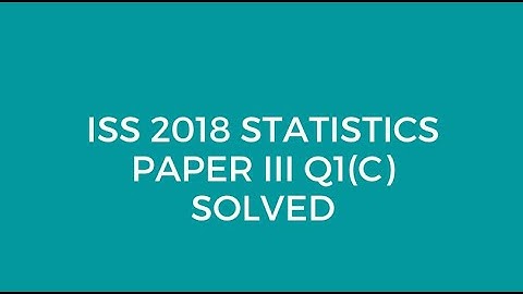 Indian Statistical Service (ISS)2018 Statistics Paper III Q1(C) Solved (4 Year moving Average)